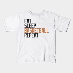 Eat Sleep Basketball Repeat - Basketball shirt Kids T-Shirt